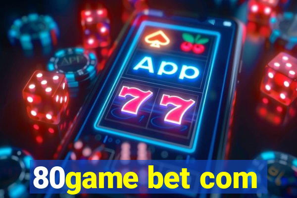 80game bet com